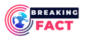 Breaking Fact